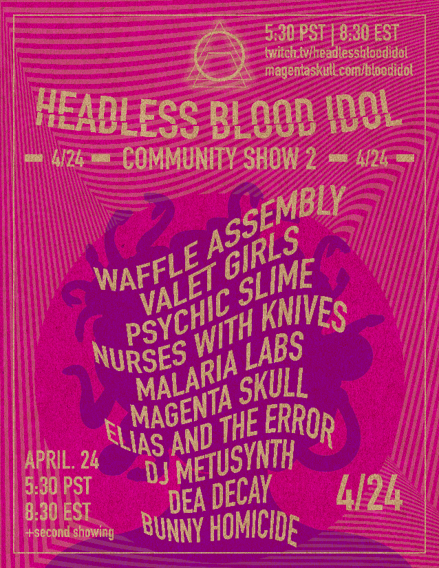 HEADLESS BLOOD IDOL GROUP SHOW 2 - FLYER BY MALARIA LABS